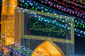 آذین‌بندی و چراغانی حرم مطهر رضوی در آستانه میلاد امام هشتم